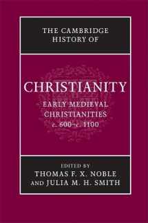 9780521817752-0521817757-The Cambridge History of Christianity: Volume 3, Early Medieval Christianities, c.600–c.1100