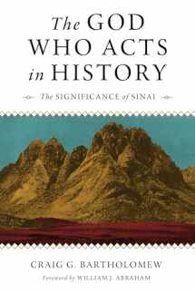 9780802874672-0802874673-The God Who Acts in History: The Significance of Sinai