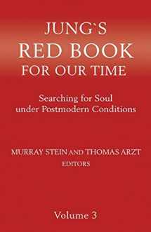 9781630517168-163051716X-Jung's Red Book for Our Time: Searching for Soul Under Postmodern Conditions Volume 3