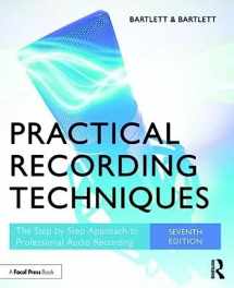 9781138904422-1138904422-Practical Recording Techniques: The Step-by-Step Approach to Professional Audio Recording
