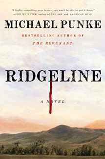 9781250310460-1250310466-Ridgeline: A Novel