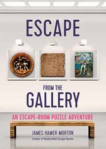 9781787396012-1787396010-Escape from the Gallery: An Entertaining Art-Based Escape Room Puzzle Experience