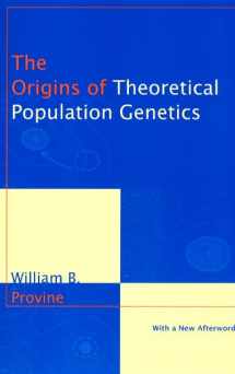 9780226684642-0226684644-The Origins of Theoretical Population Genetics