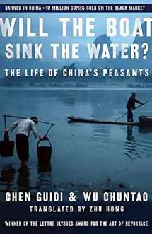 9781586484415-1586484419-Will the Boat Sink the Water?: The Life of China's Peasants