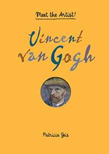 9781616894566-1616894563-Vincent van Gogh: Meet the Artist!