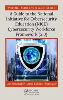 9781498739962-1498739962-A Guide to the National Initiative for Cybersecurity Education (NICE) Cybersecurity Workforce Framework (2.0) (Internal Audit and IT Audit)