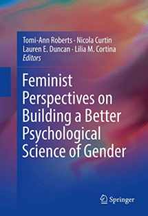 9783319321394-3319321390-Feminist Perspectives on Building a Better Psychological Science of Gender