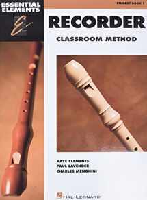 9781423456308-1423456300-Essential Elements for Recorder Classroom Method - Student Book 1: Book Only