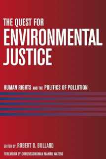 9781578051205-1578051207-The Quest for Environmental Justice: Human Rights and the Politics of Pollution