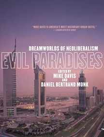 9781595580764-159558076X-Evil Paradises: Dreamworlds of Neoliberalism