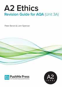 9781909618626-1909618624-A2 Ethics Revision Guide for AQA (Unit 3a)