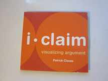 9780312440152-0312440154-i-claim: visualizing argument