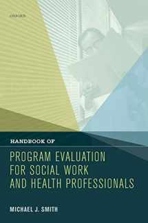 9780195158434-0195158431-Handbook of Program Evaluation for Social Work and Health Professionals