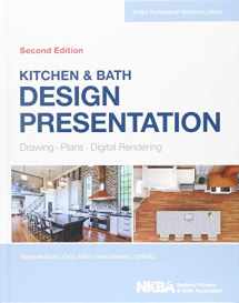 9781118568743-1118568745-Kitchen and Bath Design Presentation: Drawing, Plans, Digital Rendering (NKBA Professional Resource Library, 6)
