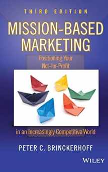 9780470602188-047060218X-Mission-Based Marketing: Positioning Your Not-for-Profit in an Increasingly Competitive World