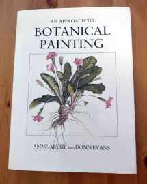 9780952086208-0952086204-An Approach to Botanical Painting