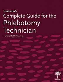 9781604251296-1604251298-Hartman's Complete Guide for the Phlebotomy Technician