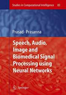 9783642094675-3642094678-Speech, Audio, Image and Biomedical Signal Processing using Neural Networks (Studies in Computational Intelligence, 83)
