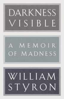 9780679643524-0679643524-Darkness Visible: A Memoir of Madness