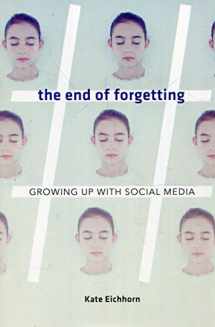 9780674976696-067497669X-The End of Forgetting: Growing Up with Social Media