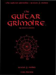 9780825821714-0825821711-The Guitar Grimoire: A Compendium of Formulas for Guitar Scales and Modes