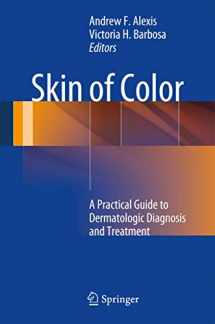 9780387849287-0387849289-Skin of Color: A Practical Guide to Dermatologic Diagnosis and Treatment