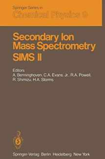 9783642618734-3642618731-Secondary Ion Mass Spectrometry SIMS II: Proceedings of the Second International Conference on Secondary Ion Mass Spectrometry (SIMS II) Stanford ... 1979 (Springer Series in Chemical Physics, 9)