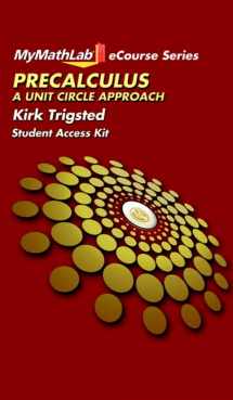 9780131992634-0131992635-MyLab Math for Trigsted Precalculus: A Unit Circle Approach -- Access Card (MyMathLab eCourse (Access Codes))