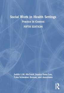 9781032186634-1032186631-Social Work in Health Settings: Practice in Context