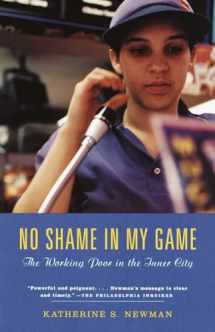 9780375703799-0375703799-No Shame in My Game: The Working Poor in the Inner City