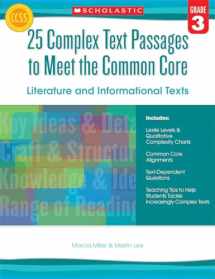 9780545577090-0545577098-25 Complex Text Passages to Meet the Common Core: Literature and Informational Texts: Grade 3