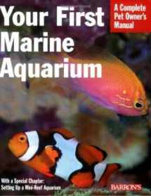 9780764161643-0764161644-Your First Marine Aquarium