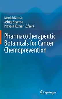 9789811559983-9811559988-Pharmacotherapeutic Botanicals for Cancer Chemoprevention