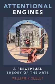9780190662158-0190662158-Attentional Engines: A Perceptual Theory of the Arts (Thinking Art)