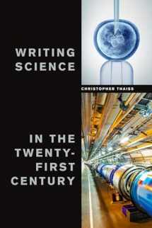 9781554813049-1554813042-Writing Science in the Twenty-First Century