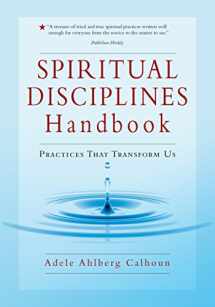 9780830833306-0830833307-Spiritual Disciplines Handbook: Practices That Transform Us