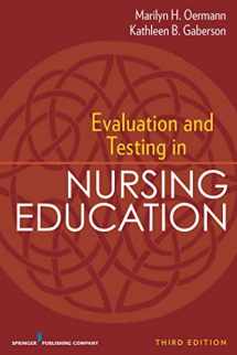9780826110619-0826110614-Evaluation and Testing in Nursing Education: Third Edition
