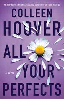 9781501193323-1501193325-All Your Perfects: A Novel (4) (Hopeless)