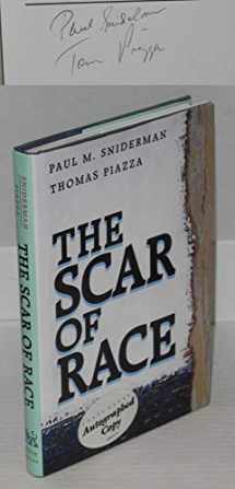 9780674790100-0674790103-The Scar of Race