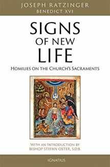 9781621642978-1621642976-Signs of New Life: Homilies on the Church's Sacraments