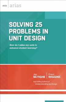 9781416620440-1416620443-Solving 25 Problems in Unit Design: how do I refine my units to enhance student learning? (ASCD Arias)