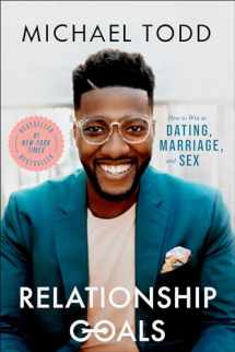 9780593192573-0593192575-Relationship Goals: How to Win at Dating, Marriage, and Sex