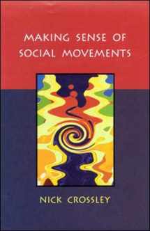 9780335206032-0335206034-Making Sense of Social Movements
