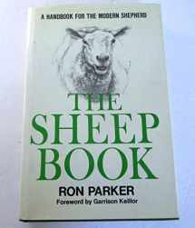 9780684178714-0684178710-The Sheep Book: A Handbook for the Modern Shepherd