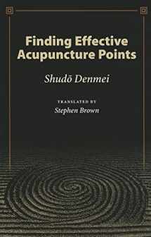 9780939616404-0939616408-Finding Effective Acupuncture Points