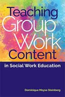 9780872931756-0872931757-Teaching Group Work Content in Social Work Education