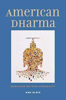 9780300215809-0300215800-American Dharma: Buddhism Beyond Modernity