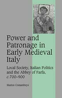 9780521870375-0521870372-Power and Patronage in Early Medieval Italy: Local Society, Italian Politics and the Abbey of Farfa, c.700–900 (Cambridge Studies in Medieval Life and Thought: Fourth Series, Series Number 70)