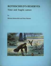 9780946589623-0946589623-Rothschild's Reserves: Time and Fragile Nature