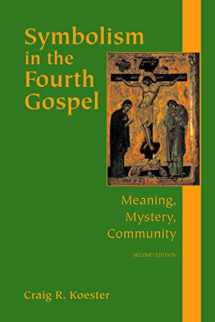 9780800635947-0800635949-Symbolism in the Fourth Gospel: Meaning, Mystery, Community, Second Edition